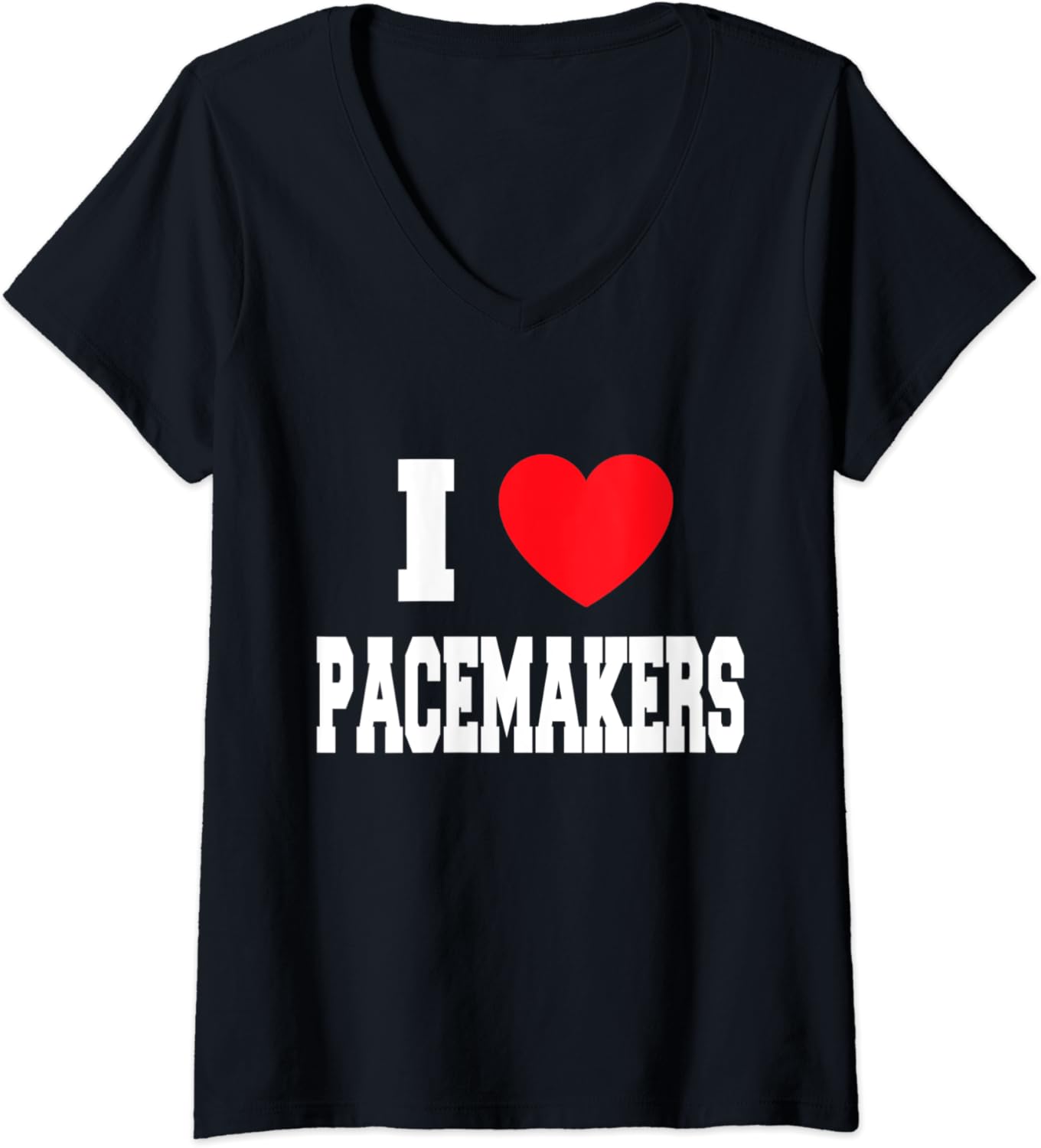 Womens I Love Pacemakers VNeck TShirt Amazon.co.uk Fashion